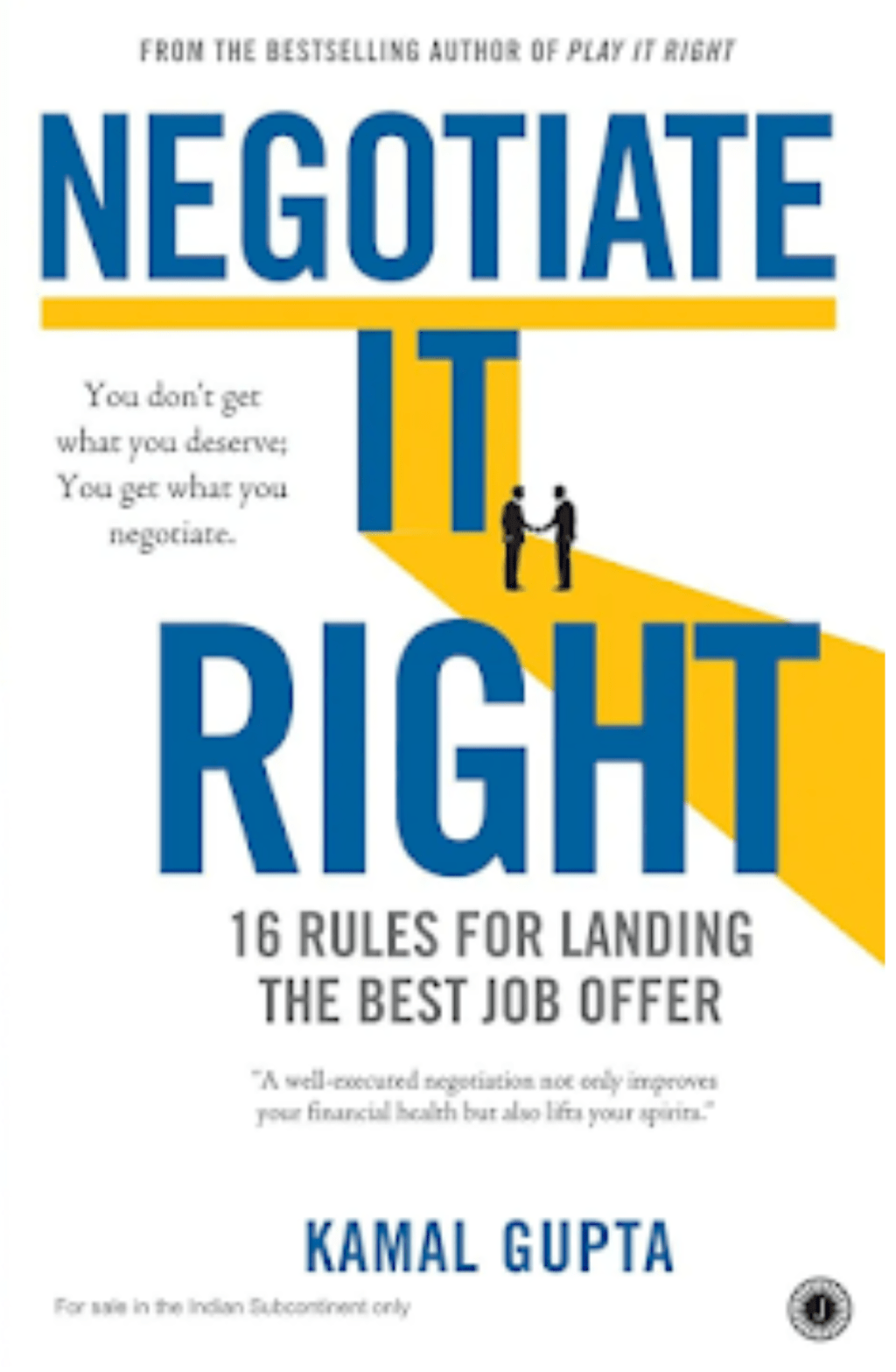 Negotiate It Right by Kamal&nbsp;Gupta