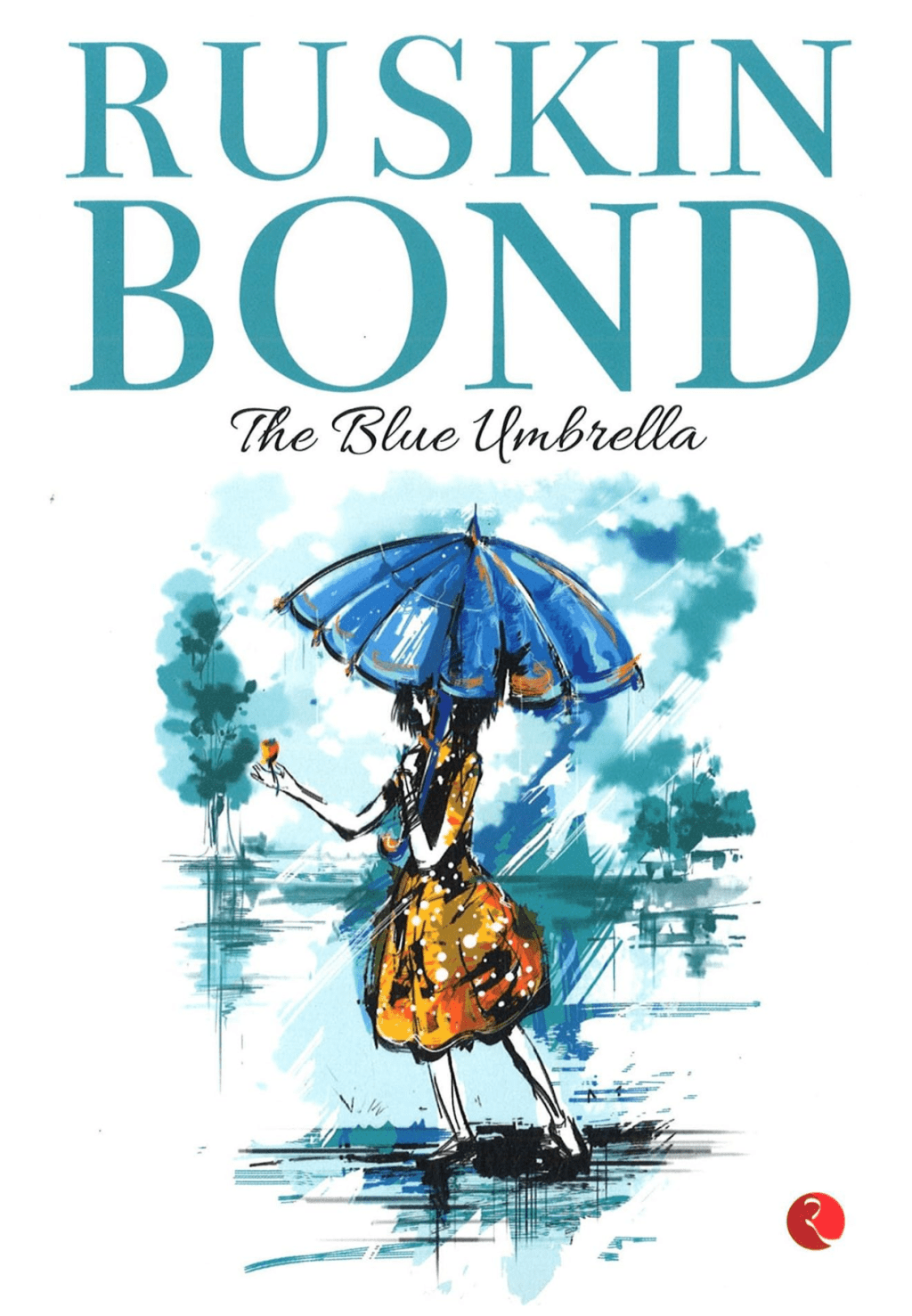 The Blue Umbrella by Ruskin&nbsp;Bond